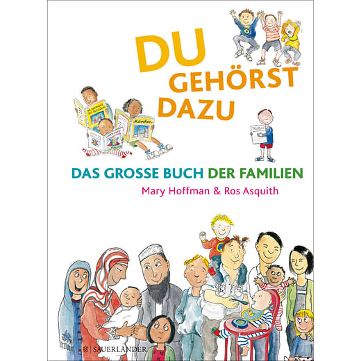 Du Gehorst Dazu Das Grosse Buch Der Familien Diversity Is Us Unternehmenskommunikation Ohne Diskriminierung